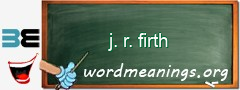 WordMeaning blackboard for j. r. firth